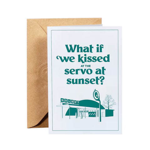 What if we kissed at the Servo at Sunset? Greeting Card