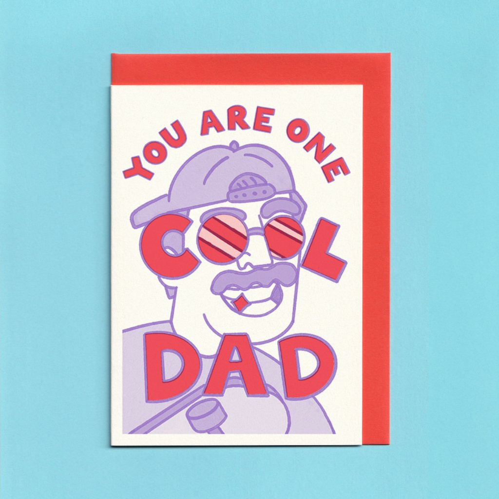 You Are One Cool Dad Greeting Card You Are One Cool Dad Greeting Card