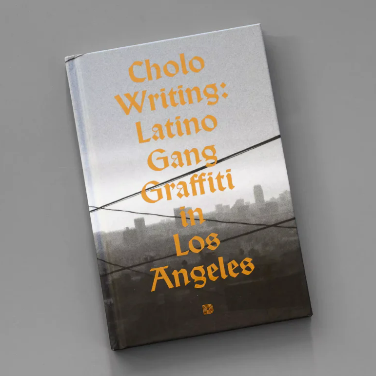 Cholo Writing: Latino Gang Graffiti in Los Angeles Cholo Writing: Latino Gang Graffiti in Los Angeles
