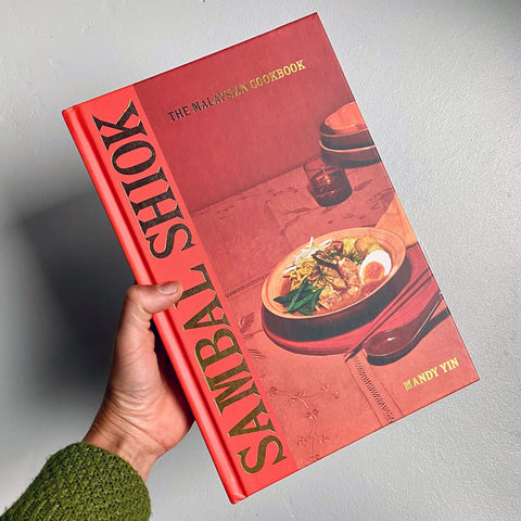 Sambal Shiok - The Malaysian Cookbook