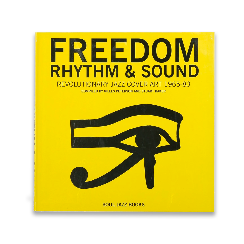 Freedom Rhythm & Sound - Revolutionary Jazz Cover Art 1965-83 Freedom Rhythm & Sound - Revolutionary Jazz Cover Art 1965-83