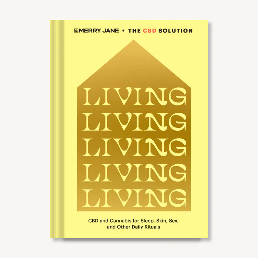 Merry Jane's The CBD Solution: Living Merry Jane's The CBD Solution: Living
