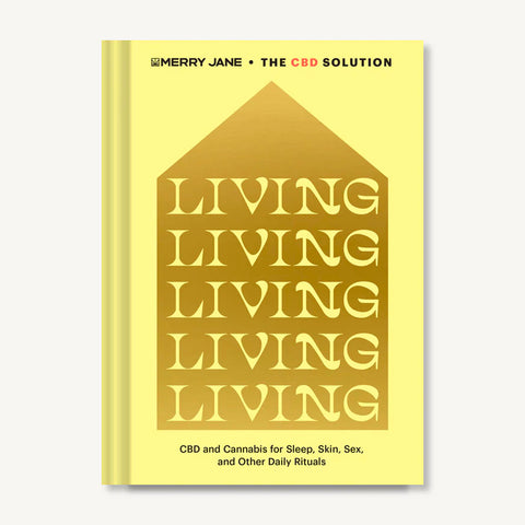 Merry Jane's The CBD Solution: Living