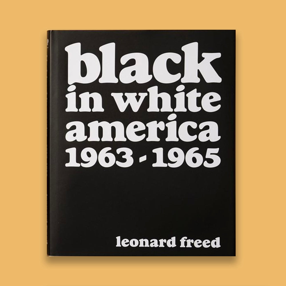Black in White America 1963-1965 Black in White America 1963-1965