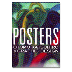 POSTERS Otomo Katsuhiro x Graphic Design • Sancho's Dirty