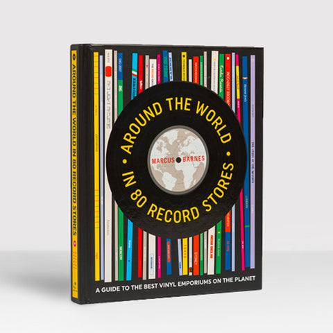 Around the World in 80 Record Stores - A guide to the best vinyl emporiums on the planet