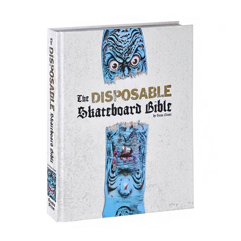 The Disposable Skateboard Bible (10th Anniversary Edition) The Disposable Skateboard Bible (10th Anniversary Edition)