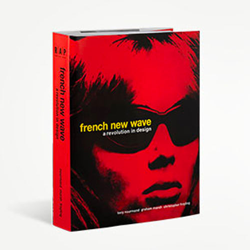 French New Wave - A Revolution in Design French New Wave - A Revolution in Design