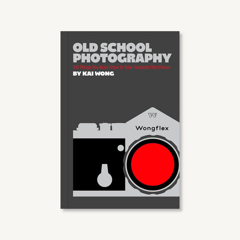 Old School Photography - 100 things you must know to take fantastic film photos