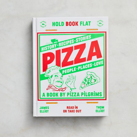 PIzza - History, Recipes, Stories, People, Places, Love