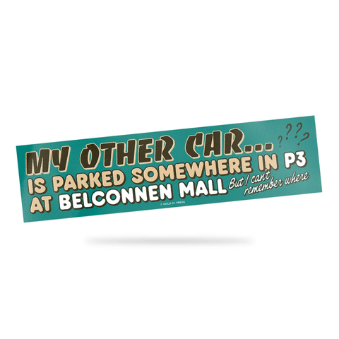 Belconnen Mall Bumper Sticker
