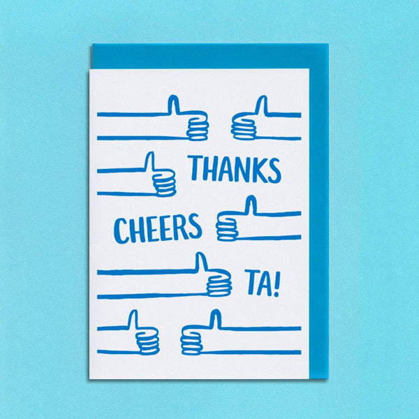 Thanks, Cheers, Ta Greeting Card