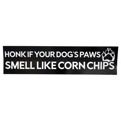 Dog Paws Smell Like Corn Chips Bumper Sticker