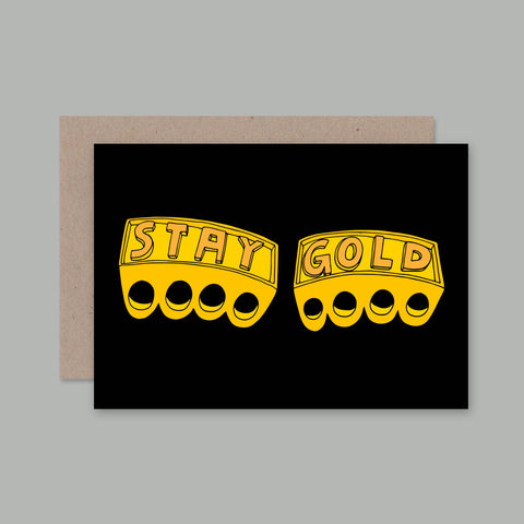 Stay Gold Greeting Card