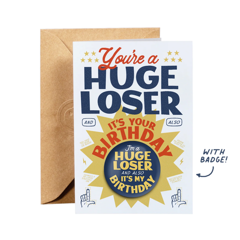 Huge Loser Greeting Card