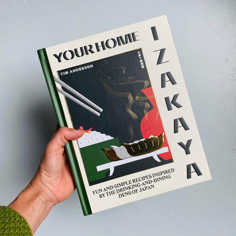 Your Home Izakaya - Fun & Simple recipes inspired by the drinking and dining dens of Japan
