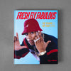 Fresh Fly Fabulous: 50 Years of Hip Hop Style