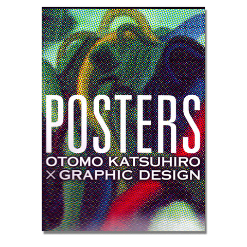 POSTERS Otomo Katsuhiro x Graphic Design