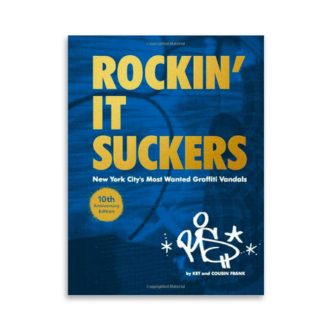 Rockin It Suckers - 10th Anniversary Edition