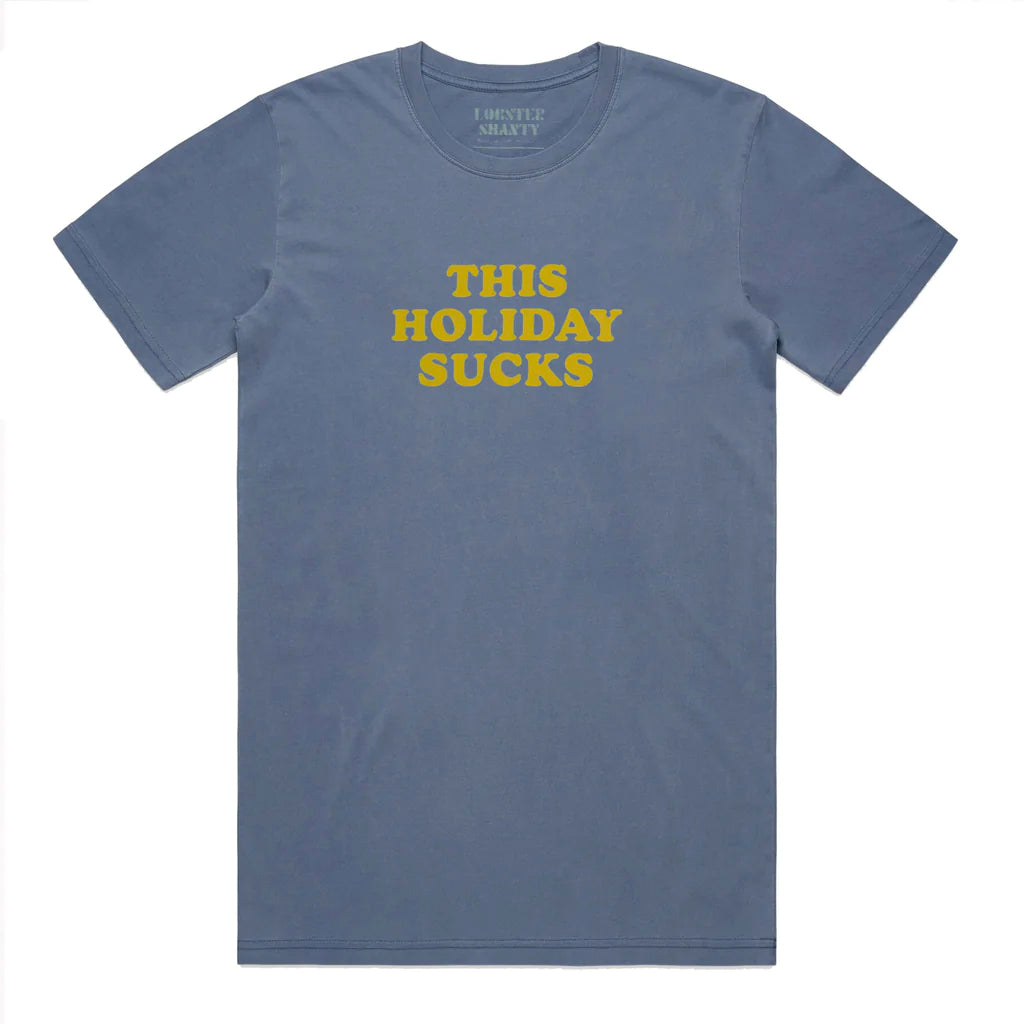This Holiday Sucks Tee (faded blue)