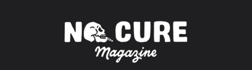 No Cure Magazine
